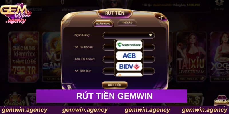 Rút tiền tại Gemwin Rút tiền tại Gemwin