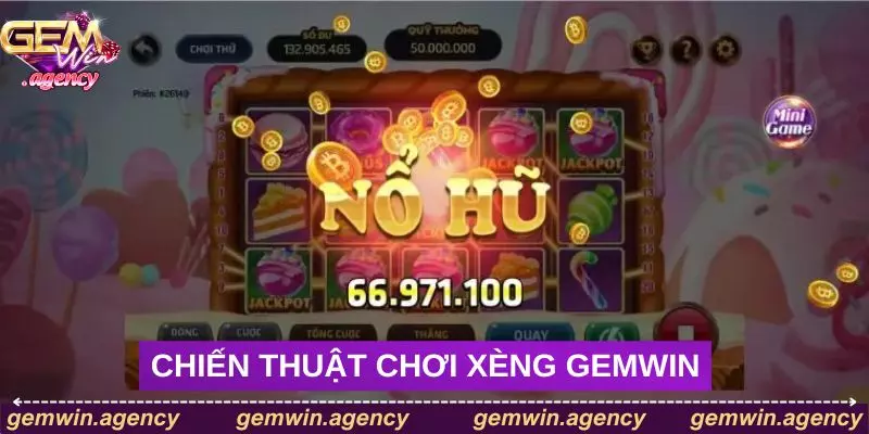 Chiến thuật chơi xèng dễ trúng jackpot tại Gemwin Chiến thuật chơi xèng dễ trúng jackpot tại Gemwin