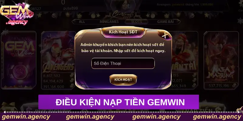Điều kiện bắt buộc khi nạp tiền Gemwin 