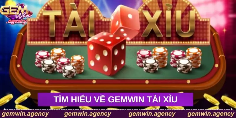 Tìm hiểu về Gemwin tài xỉu