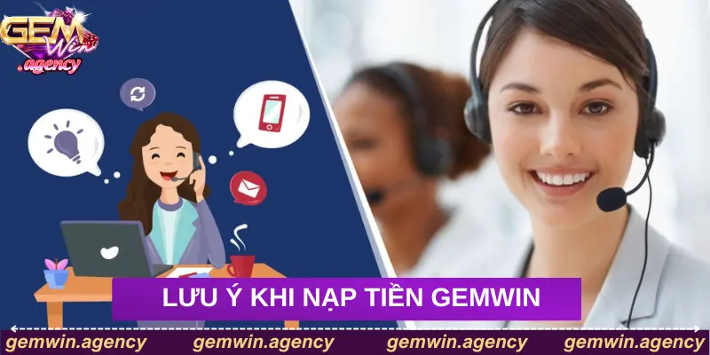 Lưu ý xoay quanh các bước nạp tiền vào Gemwin Lưu ý xoay quanh các bước nạp tiền vào Gemwin