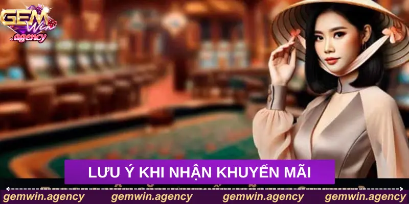 Những lưu ý quan trọng trong quá trình nhận ưu đãi Những lưu ý quan trọng trong quá trình nhận ưu đãi