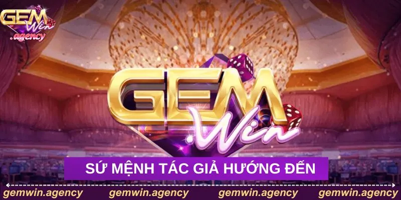 Sứ mệnh mà tác giả hướng đến cho cổng game Sứ mệnh mà tác giả hướng đến cho cổng game