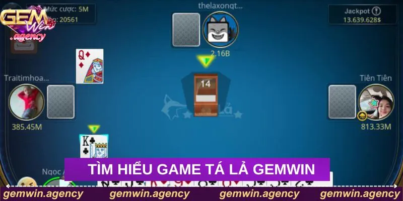 Giới thiệu game tá lả Gemwin siêu hot hit