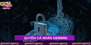 quyền cá nhân Gemwin
