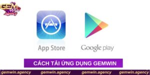 Cách tải ứng dụng Gemwin
