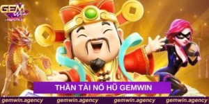 Thần tài nổ hũ Gemwin